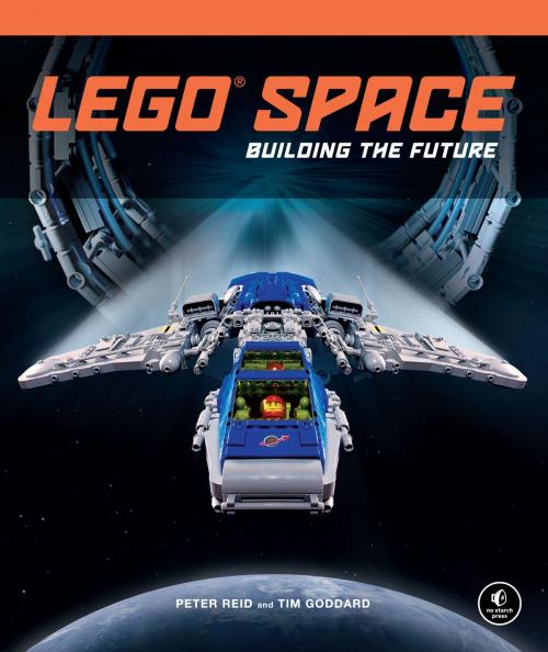 Cover of the book LEGO Space by Peter Reid, Tim Goddard, No Starch Press
