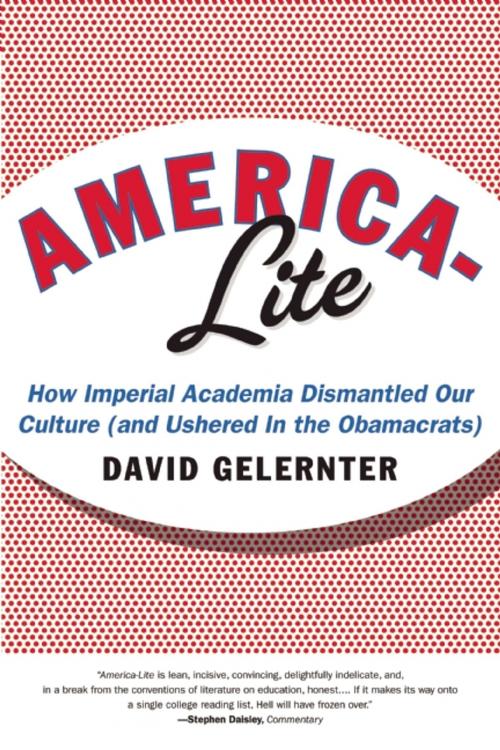 Cover of the book America-Lite by David Gelernter, Encounter Books