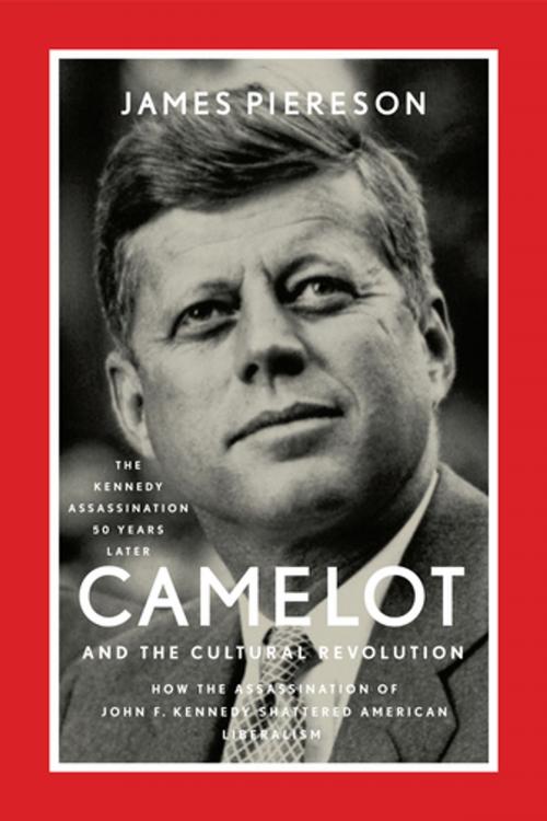 Cover of the book Camelot and the Cultural Revolution by James Piereson, Encounter Books