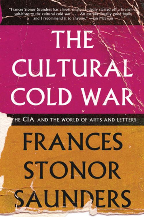 Cover of the book The Cultural Cold War by Frances Stonor Saunders, The New Press