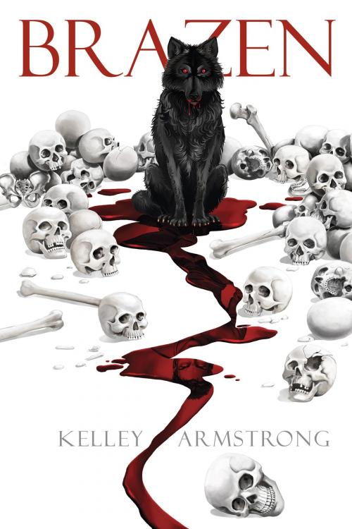 Cover of the book Brazen by Kelley Armstrong, Subterranean Press