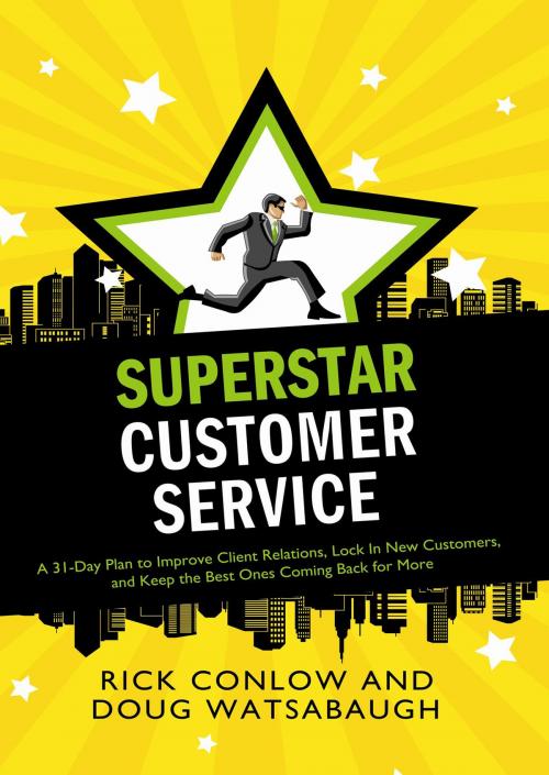 Cover of the book Superstar Customer Service by Rick Conlow, Doug Watsabaugh, Red Wheel Weiser
