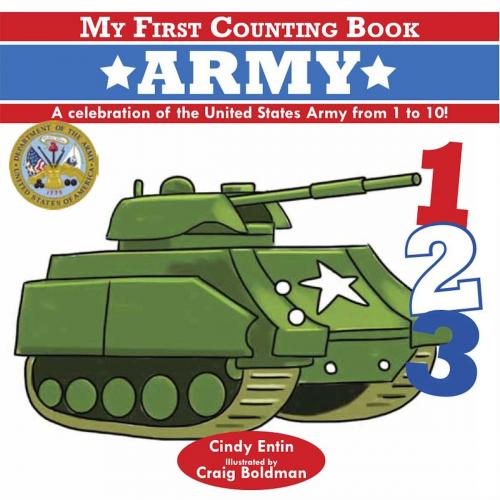 Cover of the book My First Counting Book: Army by Cindy Entin, Cider Mill Press
