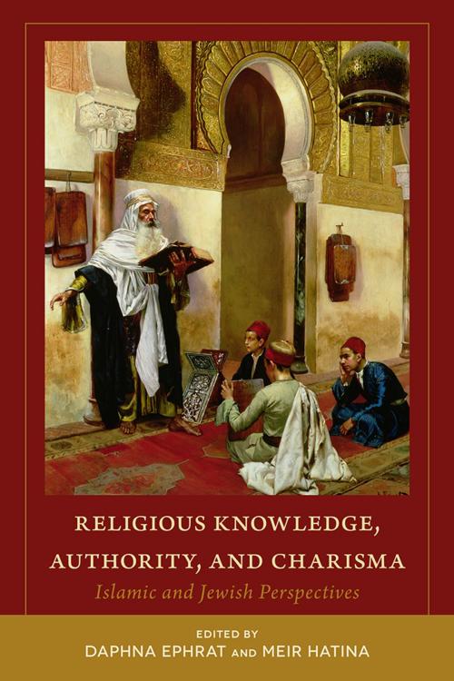 Cover of the book Religious Knowledge, Authority, and Charisma by , University of Utah Press