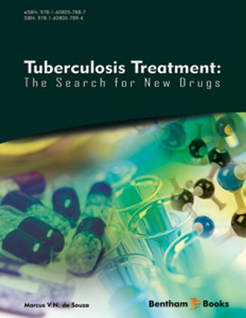Cover of the book Tuberculosis Treatment: The Search For New Drugs by Marcus V.N. de Souza, Bentham Science Publishers