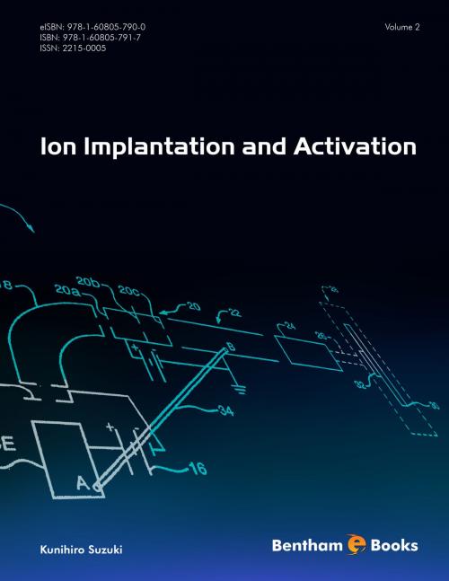 Cover of the book Ion Implantation and Activation Volume 2 by Kunihiro  Suzuki, Bentham Science Publishers