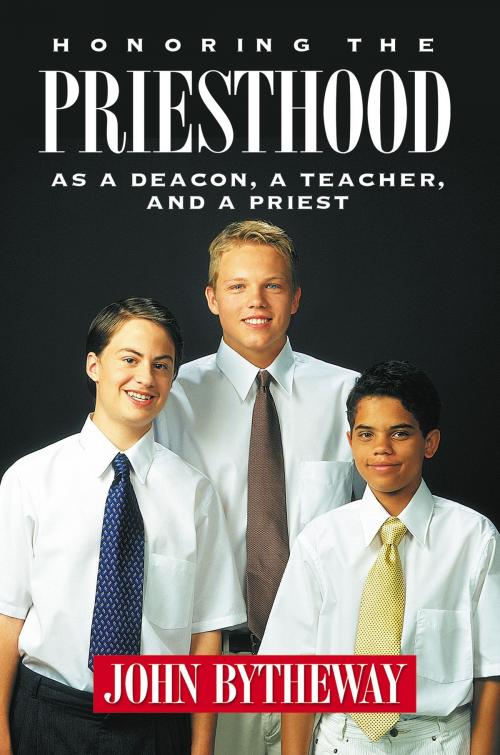 Cover of the book Honoring the Priesthood by John Bytheway, Deseret Book Company