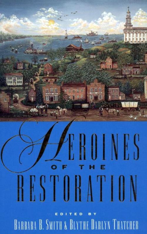 Cover of the book Heroines of the Restoration by Barbara B. Smith, Deseret Book Company