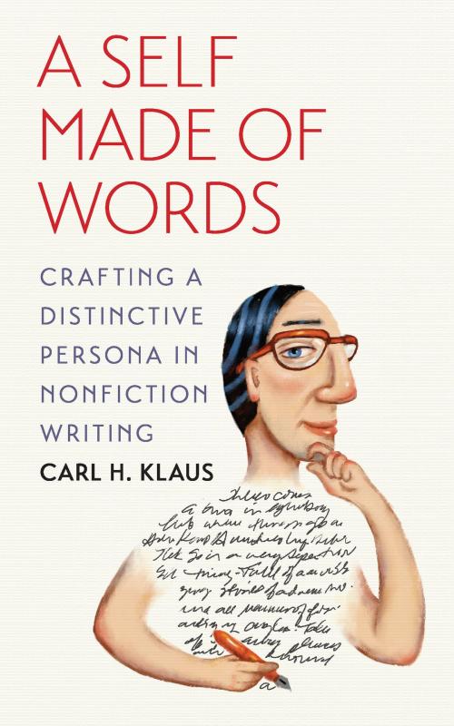 Cover of the book A Self Made of Words by Carl H. Klaus, University of Iowa Press