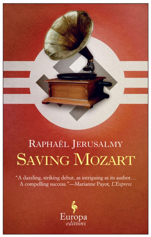 Cover of the book Saving Mozart by Raphaël Jerusalmy, Europa Editions