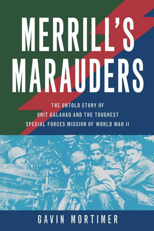 Cover of the book Merrill's Marauders by Gavin Mortimer, Voyageur Press