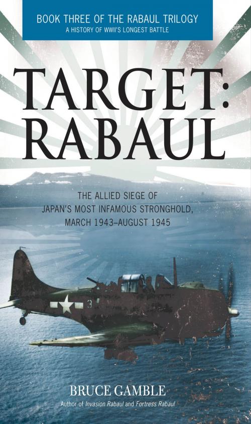 Cover of the book Target: Rabaul by Bruce Gamble, Voyageur Press
