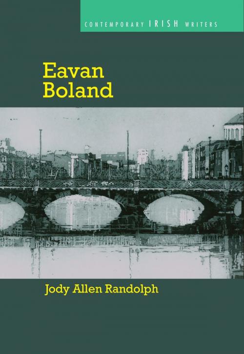 Cover of the book Eavan Boland by Jody Allen Randolph, Bucknell University Press