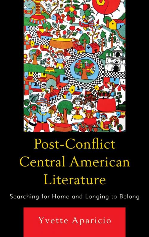 Cover of the book Post-Conflict Central American Literature by Yvette Aparicio, Bucknell University Press