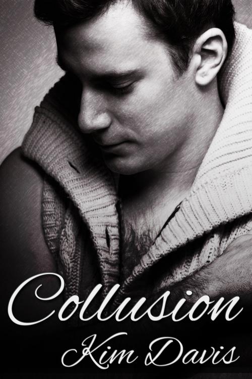 Cover of the book Collusion by Kim Davis, JMS Books LLC
