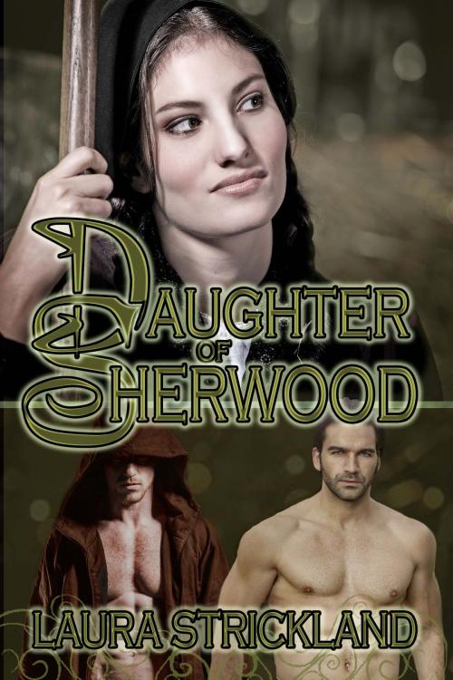 Cover of the book Daughter of Sherwood by Laura Strickland, The Wild Rose Press, Inc.