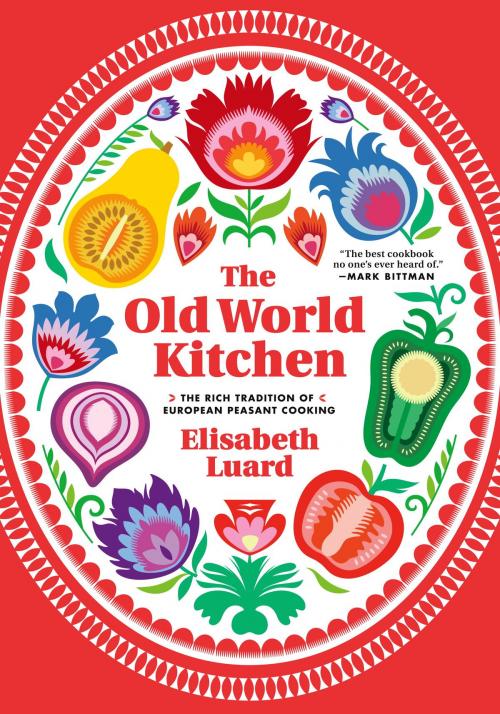 Cover of the book The Old World Kitchen by Elisabeth Luard, Melville House