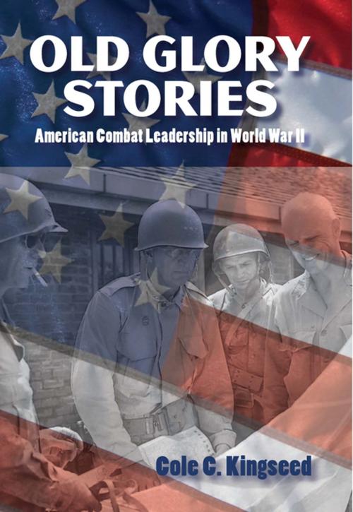 Cover of the book Old Glory Stories by Cole C. Kingseed, Naval Institute Press