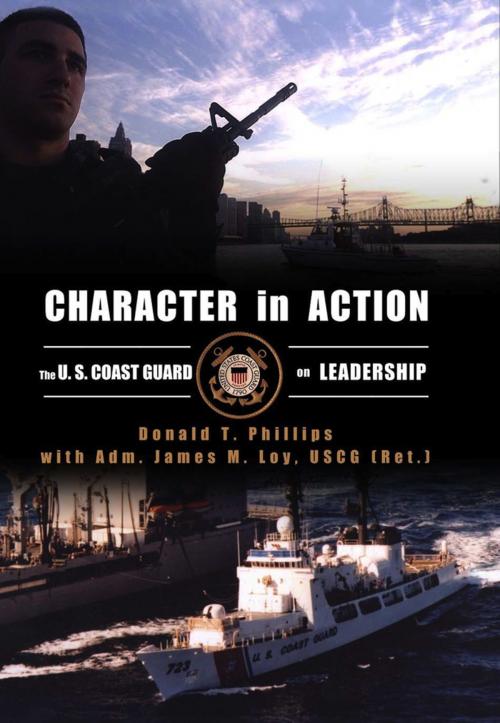 Cover of the book Character in Action by Donald   T. Phillips, James M. Loy, Naval Institute Press