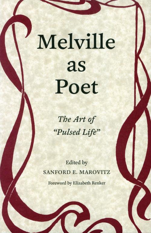 Cover of the book Melville as Poet by Sanford E. Marovitz, The Kent State University Press