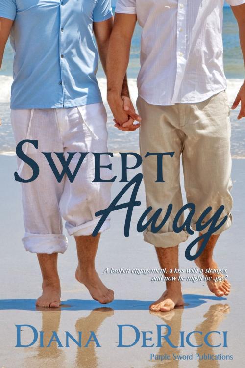 Cover of the book Swept Away by Diana DeRicci, Purple Sword Publications