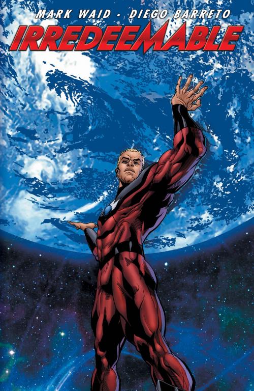 Cover of the book Irredeemable Vol. 4 by Mark Waid, BOOM! Studios