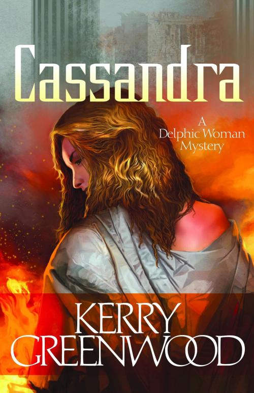 Cover of the book Cassandra by Kerry Greenwood, Sourcebooks