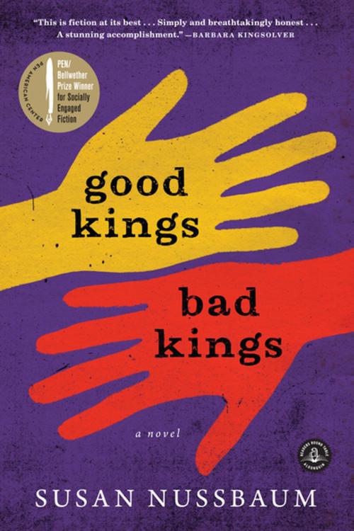 Cover of the book Good Kings Bad Kings by Susan Nussbaum, Algonquin Books