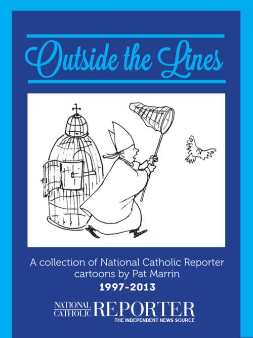 Cover of the book Outside the Lines by Pat Marrin, National Catholic Reporter