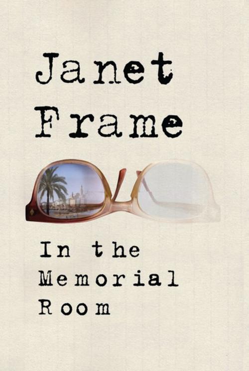 Cover of the book In the Memorial Room by Janet Frame, Counterpoint