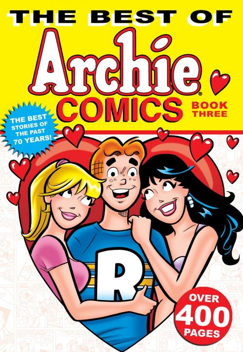 Cover of the book The Best of Archie Comics Book 3 by Archie Superstars, Archie Comic Publications