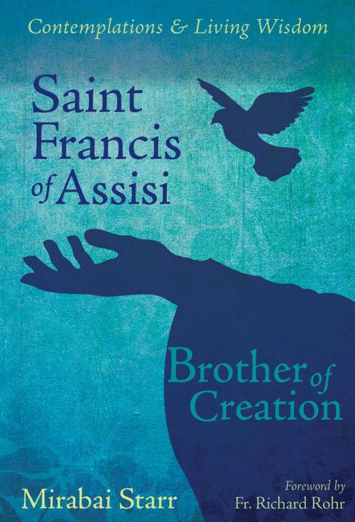 Cover of the book Saint Francis of Assisi by Mirabai Starr, Sounds True