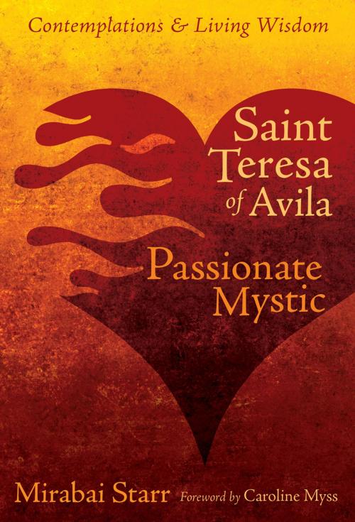 Cover of the book Saint Teresa of Avila by Mirabai Starr, Sounds True