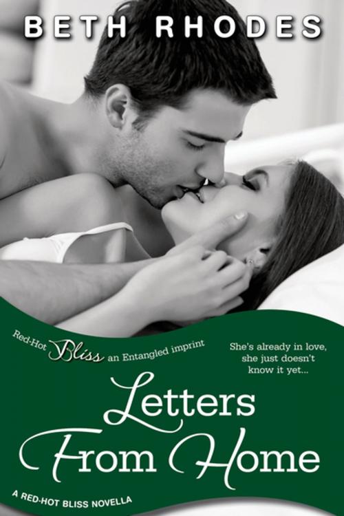 Cover of the book Letters from Home by Beth Rhodes, Entangled Publishing, LLC
