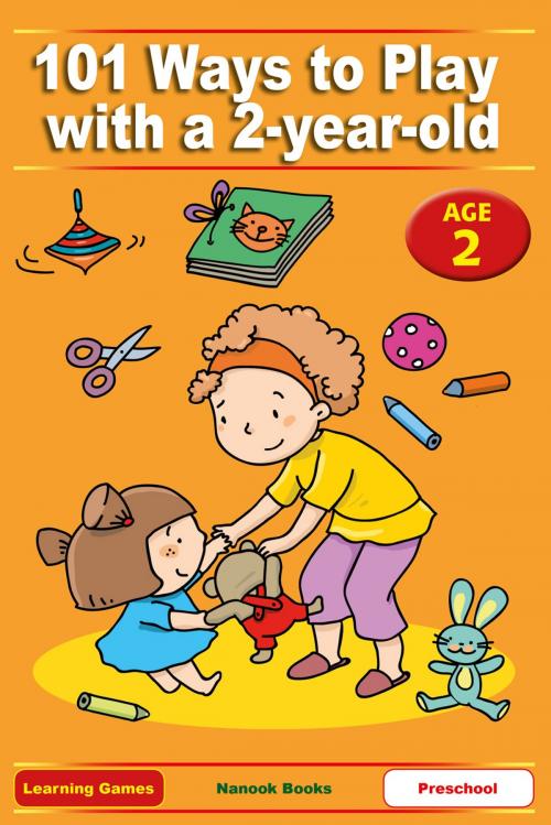Cover of the book 101 Ways to Play with a 2-year-old by Anne Jackle, Mary-Iola Langowski, Betty Lucky, Tom eMusic