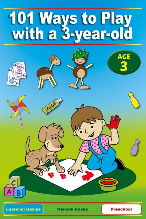 Cover of the book 101 Ways to Play with a 3-year-old by Dena Angevin, Anne Jackle, Mariola Langowski, Tom eMusic