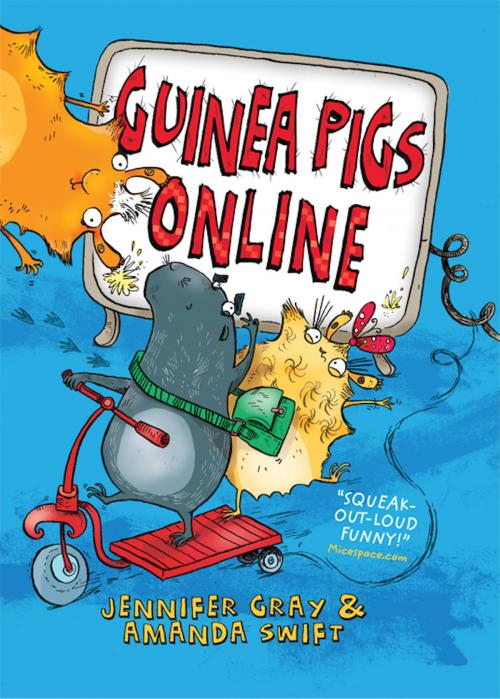 Cover of the book Guinea Pigs Online by Jennifer Gray, Amanda Swift, Quercus