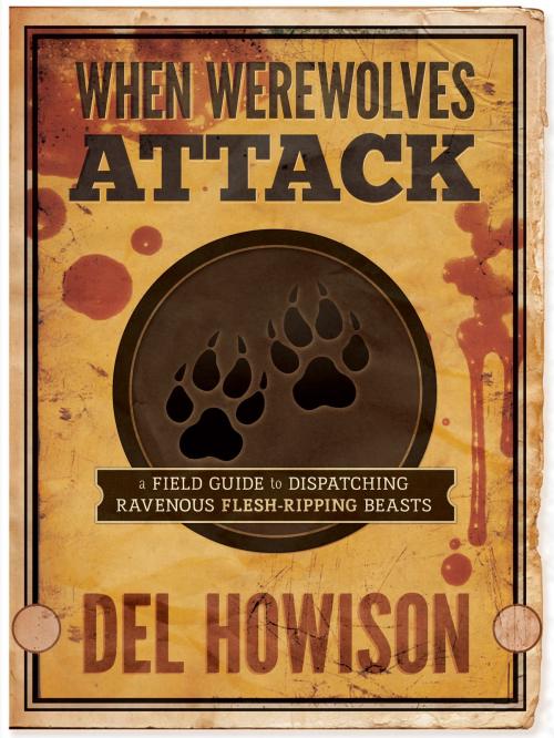 Cover of the book When Werewolves Attack by Del Howison, Jabberwocky Literary Agency, Inc.