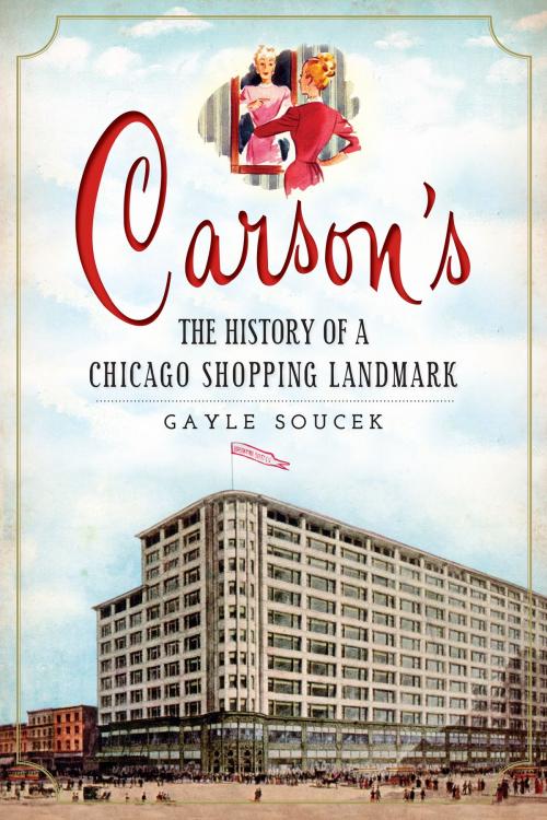 Cover of the book Carson's by Gayle Soucek, Arcadia Publishing Inc.