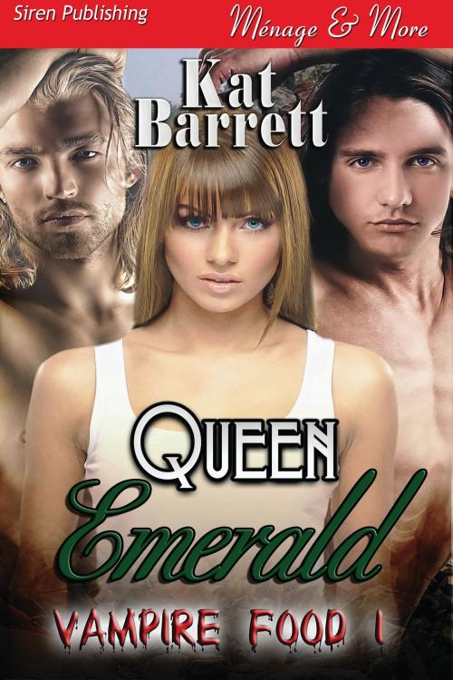 Cover of the book Queen Emerald by Kat Barrett, Siren-BookStrand
