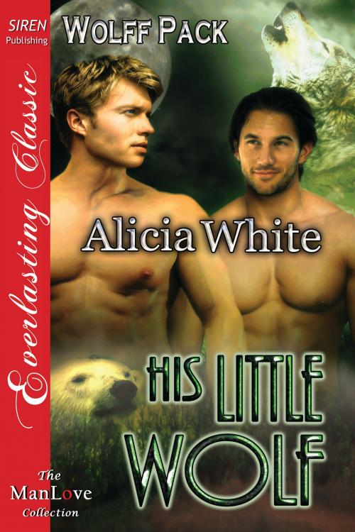 Cover of the book His Little Wolf by Alicia White, Siren-BookStrand