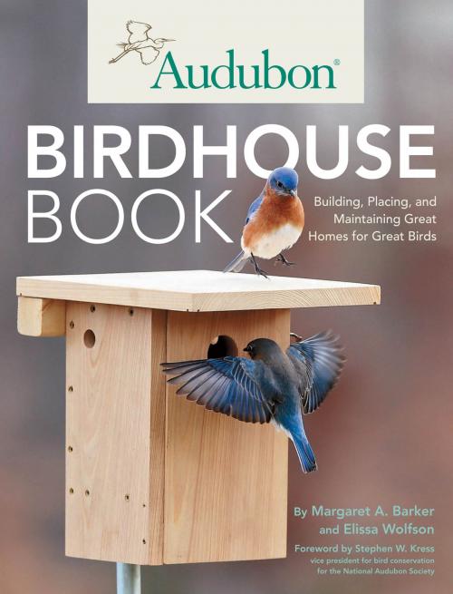Cover of the book Audubon Birdhouse Book by Margaret A. Barker, Elissa Wolfson, Willett, Kress, Voyageur Press