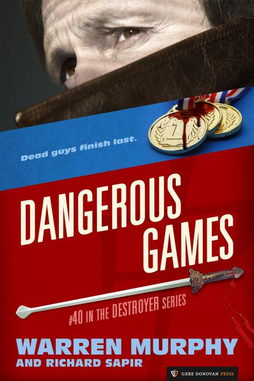 Cover of the book Dangerous Games by Warren Murphy, Richard Sapir, Gere Donovan Press