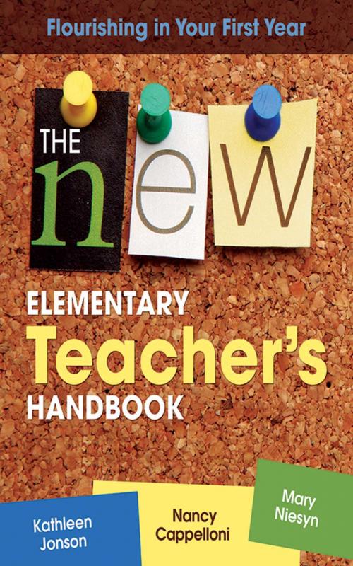 Cover of the book The New Elementary Teacher's Handbook by Kathleen Jonson, Nancy Cappelloni, Mary Niesyn, Skyhorse