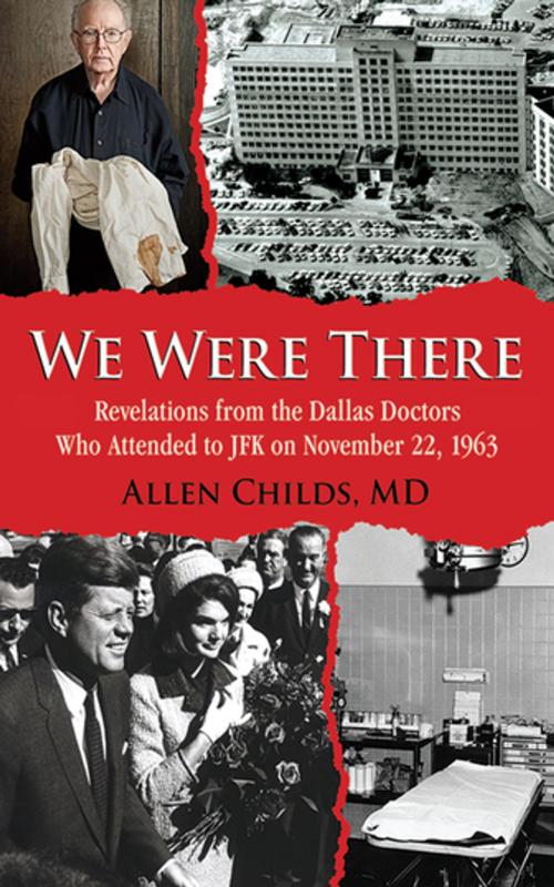 Cover of the book We Were There by Allen Childs, Skyhorse Publishing