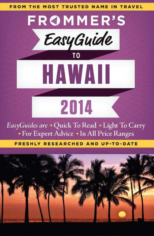 Cover of the book Frommer's EasyGuide to Hawaii 2014 by Jeanette Foster, FrommerMedia