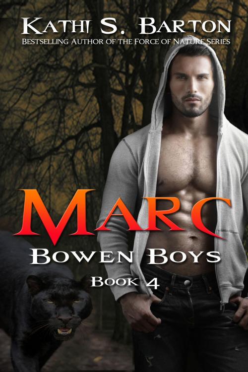 Cover of the book Marc (Bowen Boys Book 4) by Kathi S Barton, World Castle Publishing, LLC
