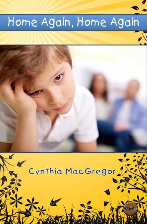 Cover of the book Home Again, Home Again by Cynthia MacGregor, Roundtable Publishing