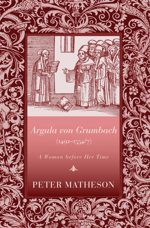 Cover of the book Argula von Grumbach (1492–1554/7) by Peter Matheson, Wipf and Stock Publishers