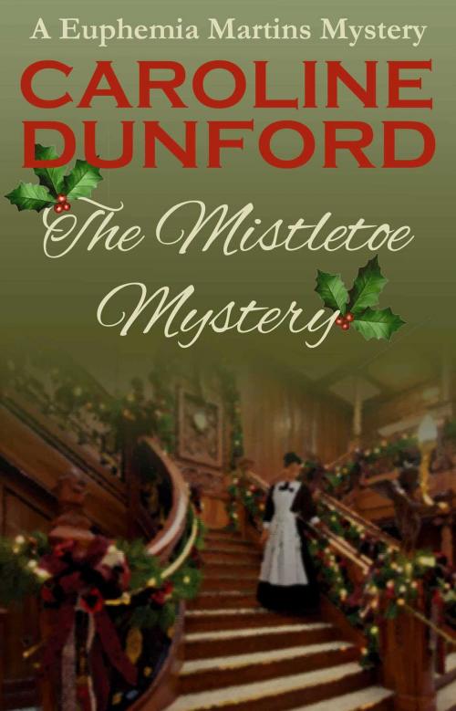 Cover of the book The Mistletoe Mystery by Caroline Dunford, Accent Press